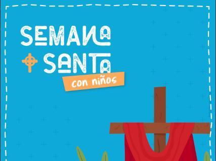 SEMANA SANTA PARA NIÑOS 